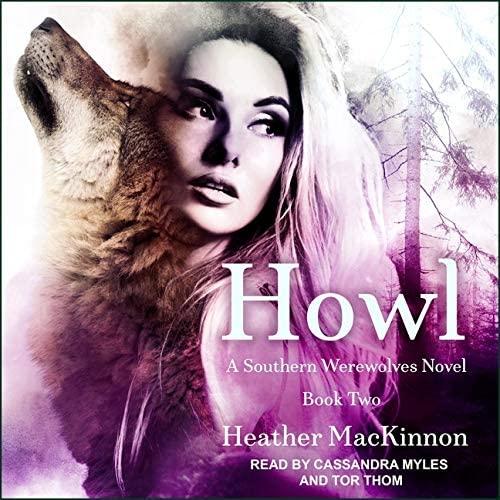 Howl (The Southern Werewolves Series)