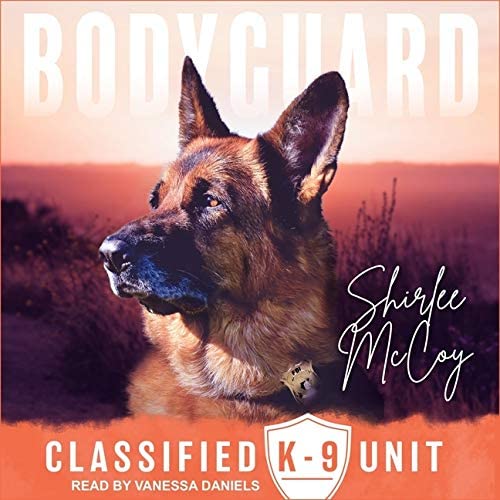 Bodyguard (The Classified K-9 Unit Series)