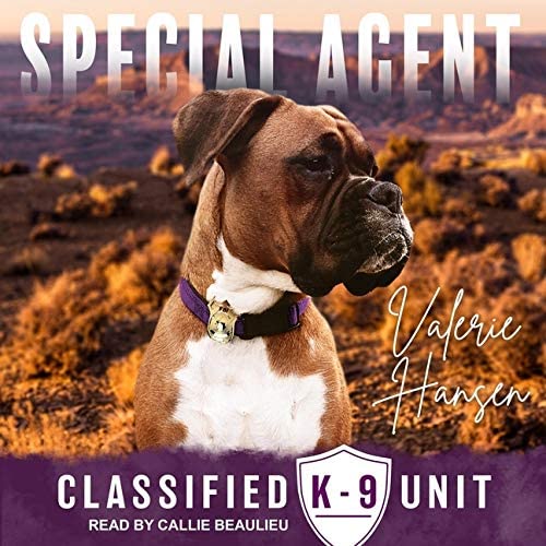 Special Agent (The Classified K-9 Unit Series)