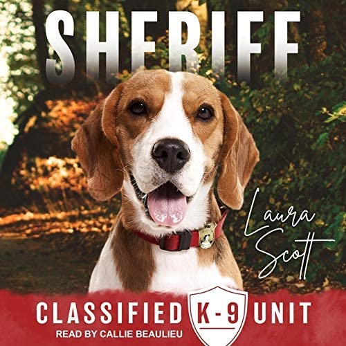 Sheriff (The Classified K-9 Unit Series)