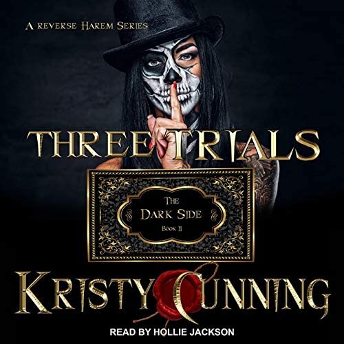 Three Trials (The Dark Side Series)