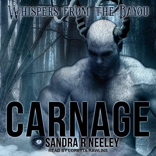 Carnage (The Whispers from the Bayou Series)