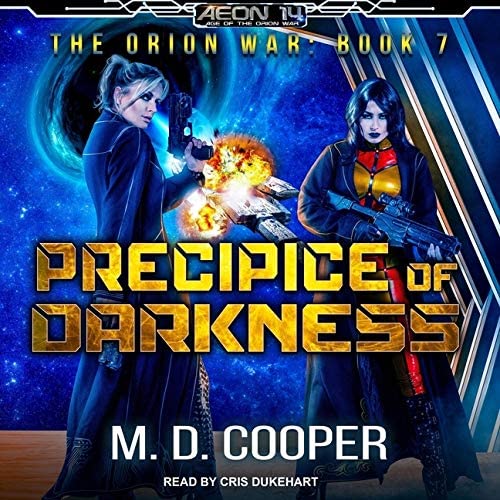 Precipice of Darkness (The Orion War Series (Aeon 14))