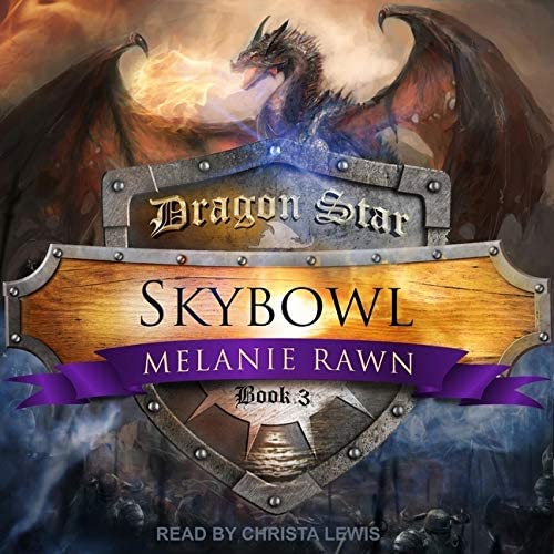 Skybowl (The Dragon Star Series)