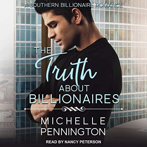 The Truth about Billionaires (The Southern Billionaires Series)