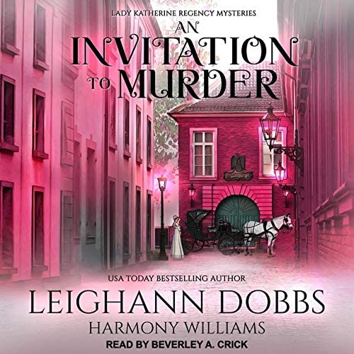 An Invitation To Murder (The Lady Katherine Regency Mysteries)