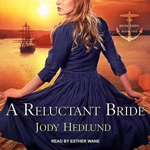 A Reluctant Bride: Library Edition (Bride Ships)