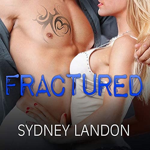 Fractured (The Lucian &amp; Lia Series)