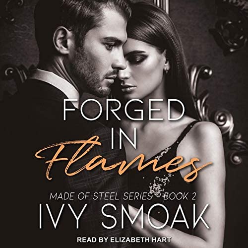 Forged in Flames (The Made of Steel Series)