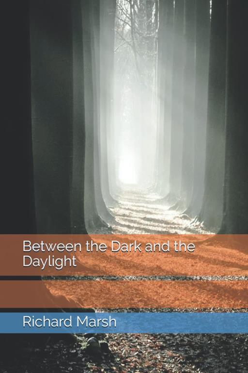 Between the Dark and the Daylight