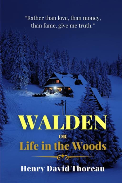 Walden or Life in the Woods (Annotated): This very special edition includes:Background information, Plot, Themes, Style and analysis, Reception, Adaptations