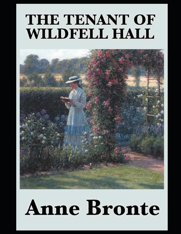 The Tenant of Wildfell Hall Annotated