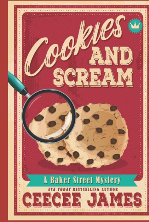 Cookies and Scream (Baker Street Cozy Mysteries)