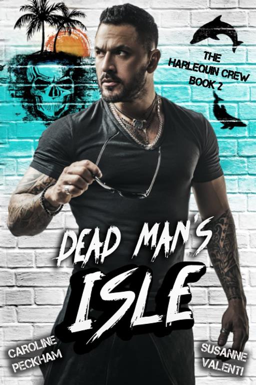 Dead Man's Isle: A Dark Reverse Harem Romance (The Harlequin Crew)