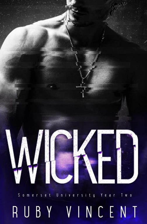 Wicked: A Dark College Romance (Somerset University)