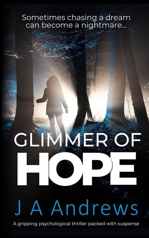 Glimmer of Hope: A gripping psychological thriller novella with a nail-biting ending