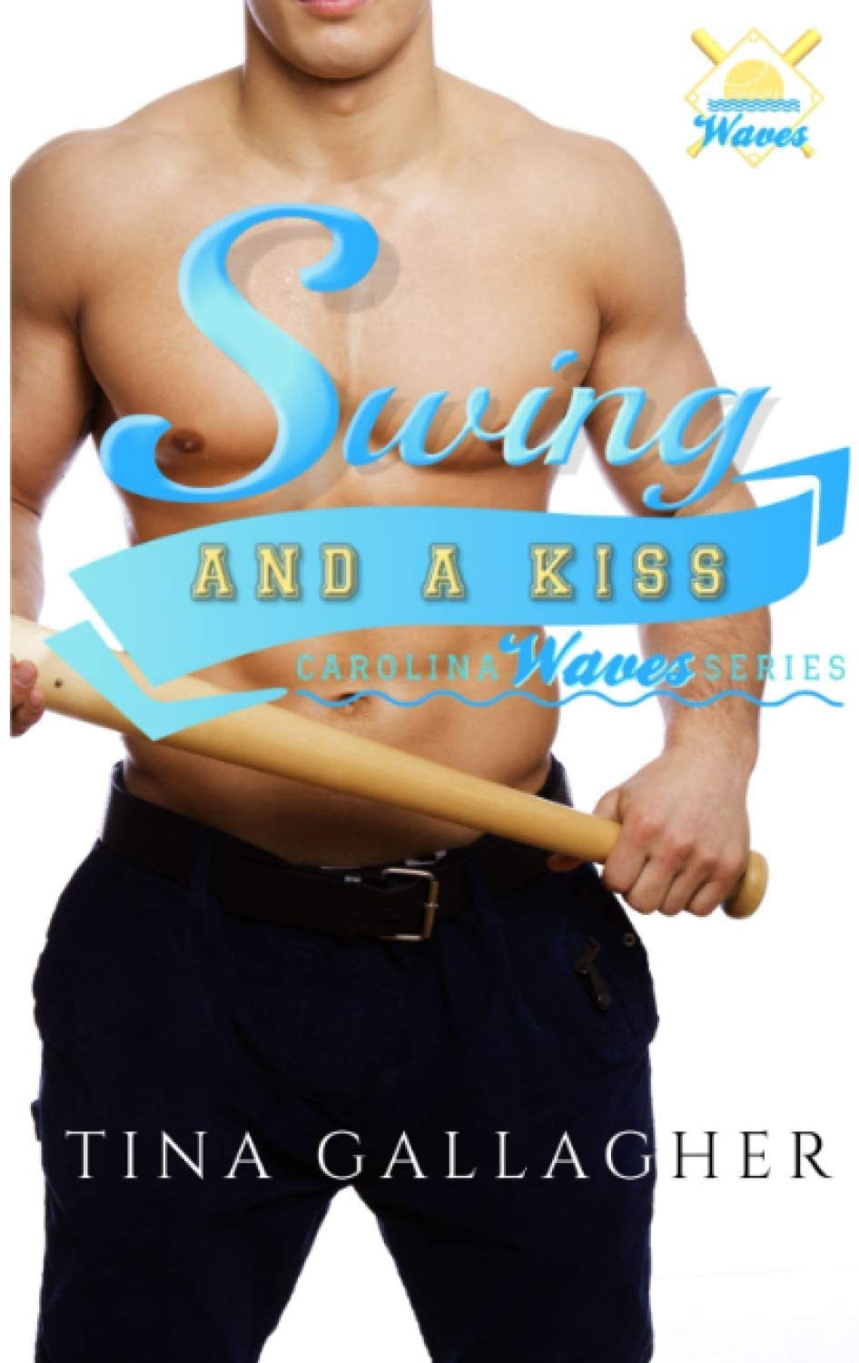 Swing and a Kiss: Carolina Waves Series Book 4