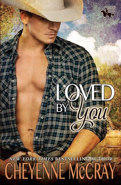 Loved by You (Riding Tall 2)