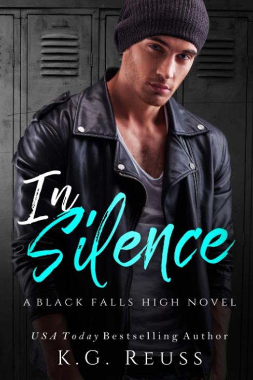 In Silence (A Black Falls High Novel)