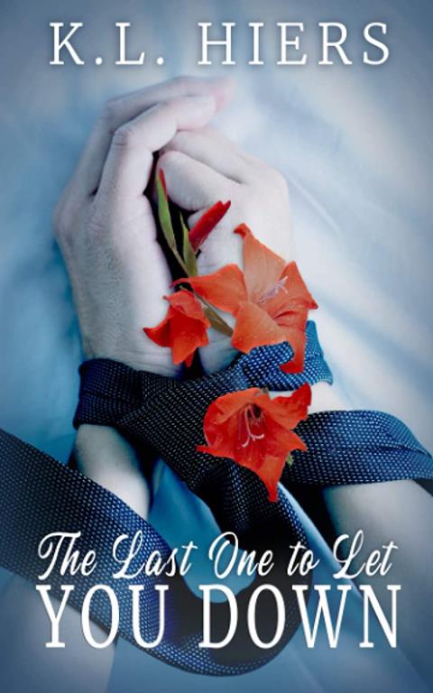 The Last One to Let You Down