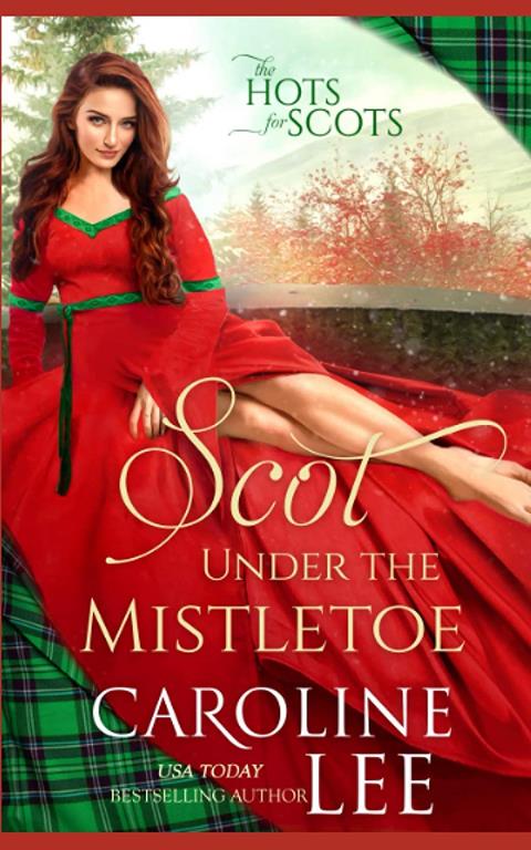 Scot Under the Mistletoe (The Hots for Scots)