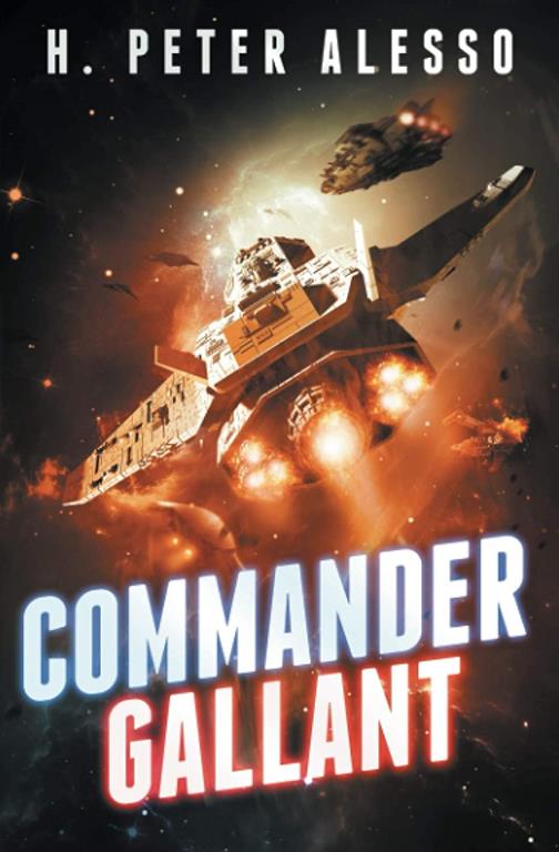 Commander Gallant (The Henry Gallant Saga)