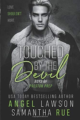 Touched By The Devil (Boys of Preston Prep)