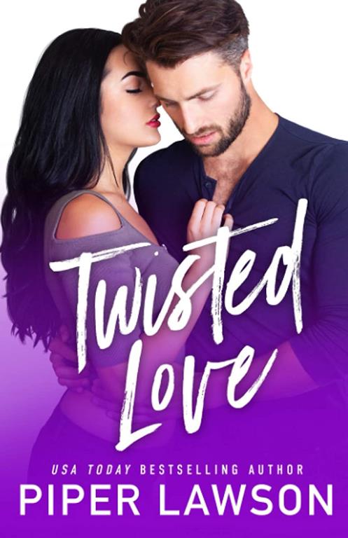 Twisted Love: A Fake Relationship Romance
