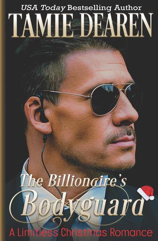 The Billionaire's Bodyguard: A Limitless Christmas Romance