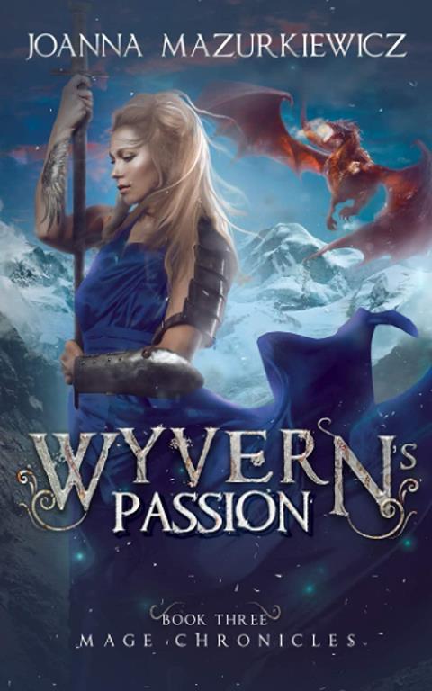 Wyvern's Passion (Mage Chronicles Book 3)