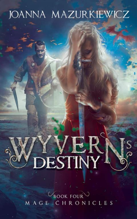 Wyvern's Destiny (Mage Chronicles Book 4)