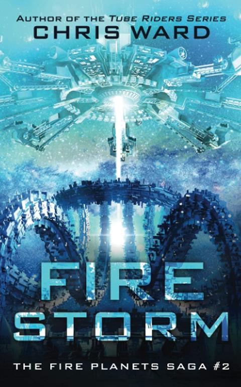 Fire Storm (The Fire Planets Saga)