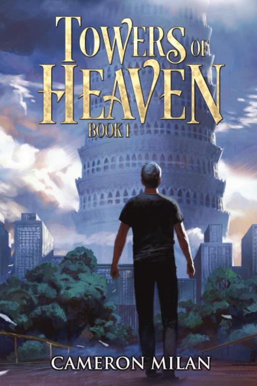 Towers of Heaven (Book 1)