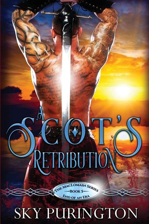 A Scot's Retribution (The MacLomain Series: End of an Era)