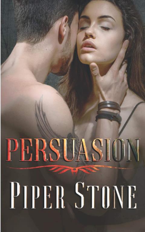 Persuasion: A Dark Mafia Romance