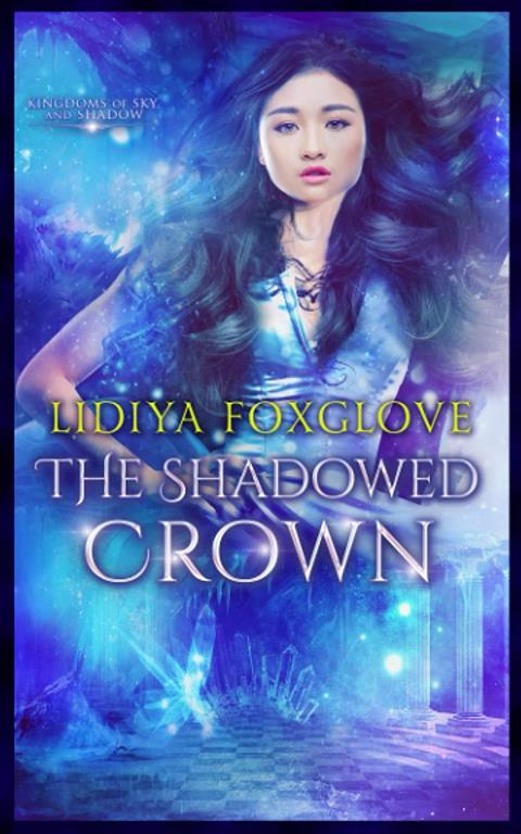 The Shadowed Crown: A Reverse Harem Epic Fantasy