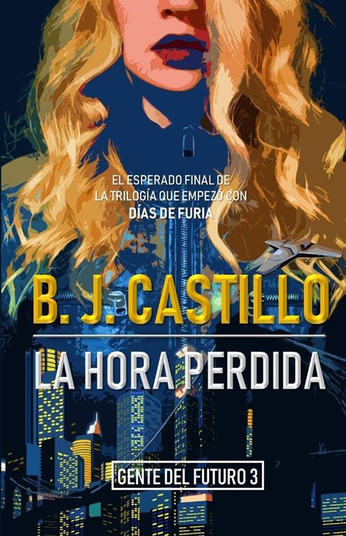 La Hora Perdida (Gente del Futuro) (Spanish Edition)