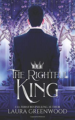 The Rightful King (Fate Of The Crown Duology)