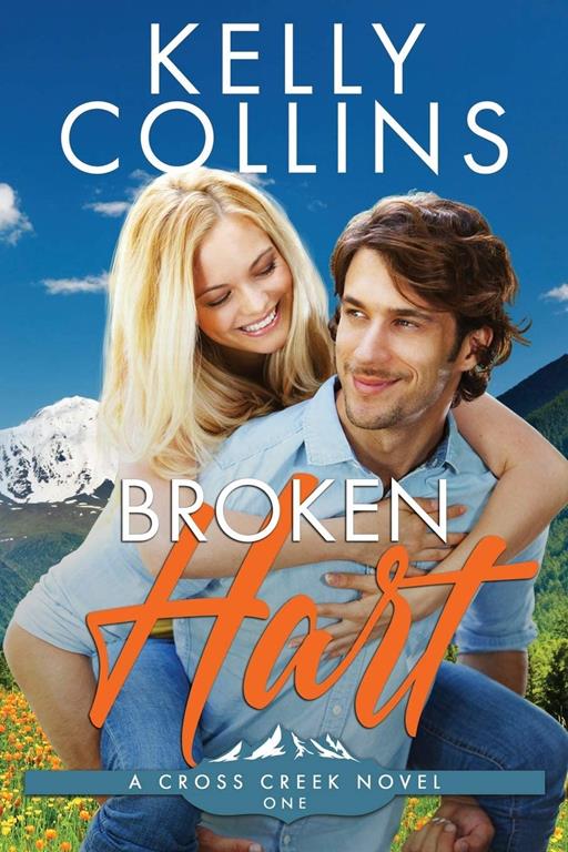 Broken Hart (A Cross Creek Small Town Novel)