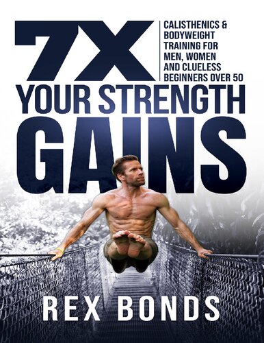 7X Your Strength Gains