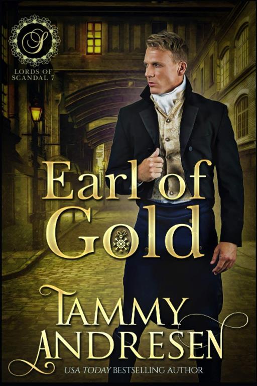 Earl of Gold: Regency Romance (Lords of Scandal)