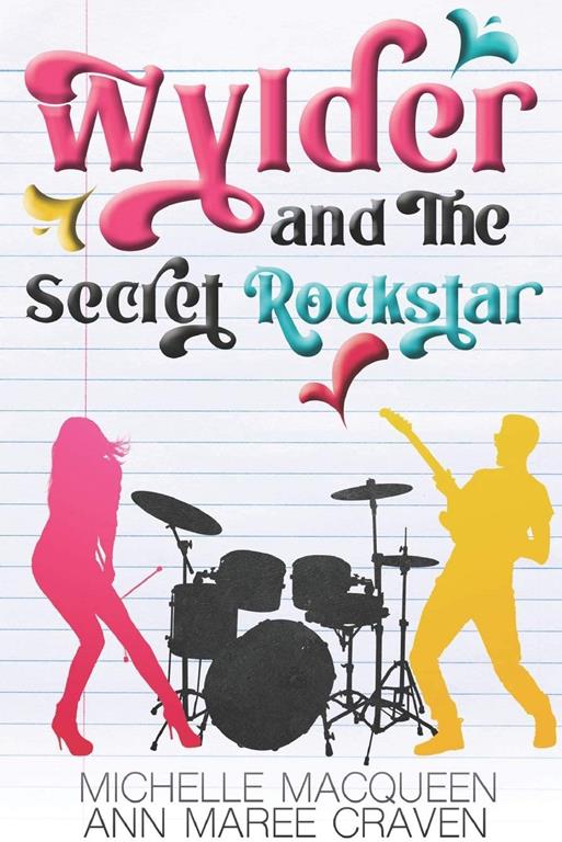 Wylder and the Secret Rockstar (Reluctant Rockstars)