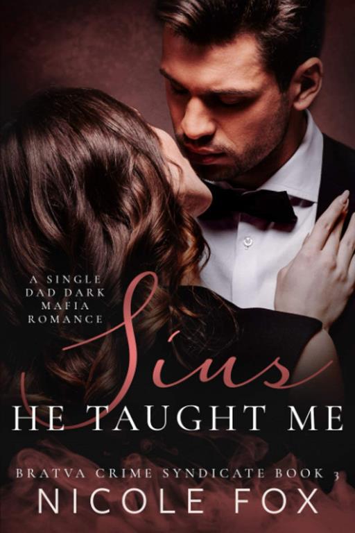 Sins He Taught Me: A Dark Mafia Romance
