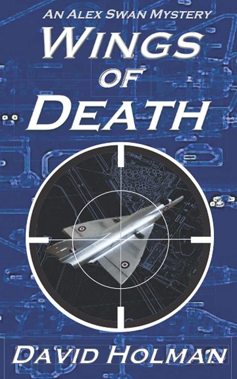 Wings of Death: An Alex Swan Mystery