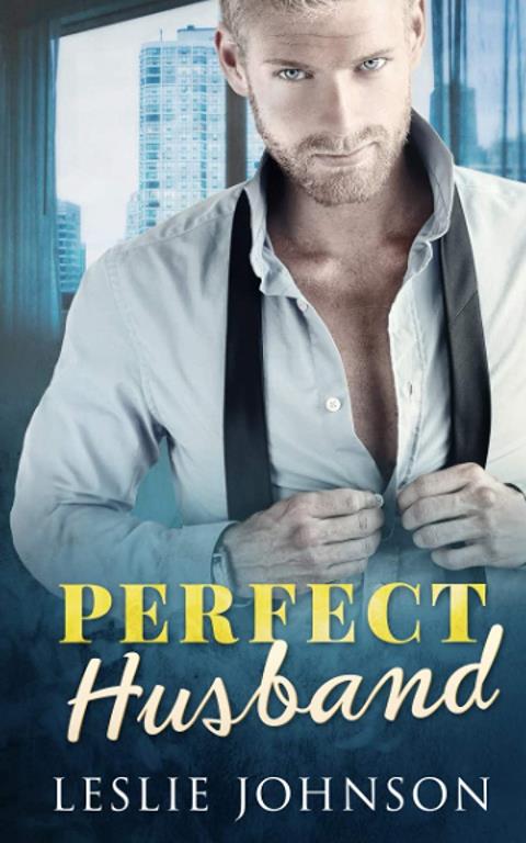 Perfect Husband: A Fake Marriage Romance