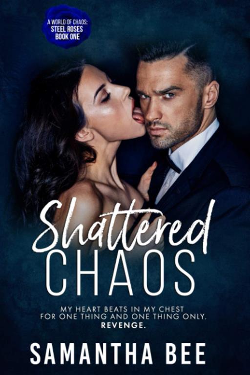 Shattered Chaos (Steel Roses)