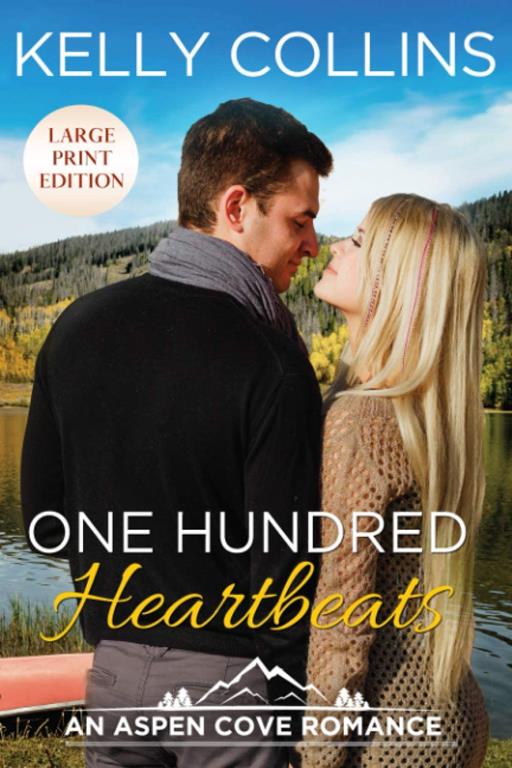 One Hundred Heartbeats: An Aspen Cove Romance Book 2