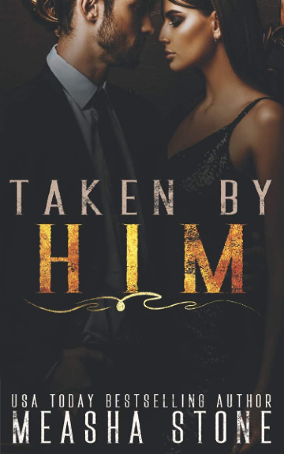 Taken by Him: A Dark Mafia Romance (Mafia Brides)