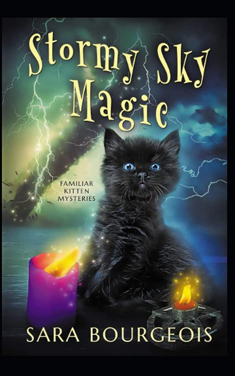 Stormy Sky Magic (Familiar Kitten Mysteries)