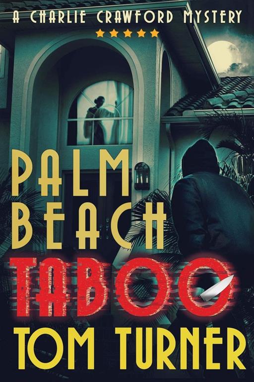 Palm Beach Taboo (Charlie Crawford Palm Beach Mysteries)